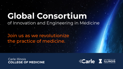 Thumbnail for Join the Mission and an Individual: The Global Consortium of Innovation and Engineering in Medicine
