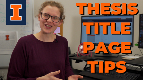 Thumbnail for Thesis Tips: Formatting Your Doctoral/Master's Title Page