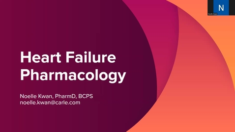 Thumbnail for Pharmacology HF Medications 4 Medication Place In Therapy 9 (1)