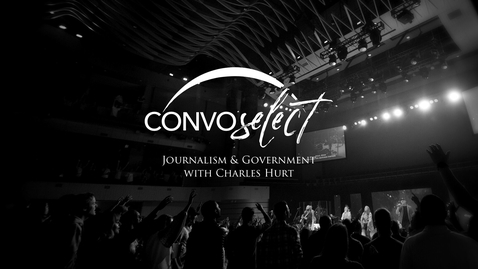 Thumbnail for Charles Hurt - Journalism &amp; Government