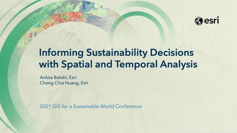 Thumbnail for Informing Sustainability Decisions with Spatial and Temporal Analysis